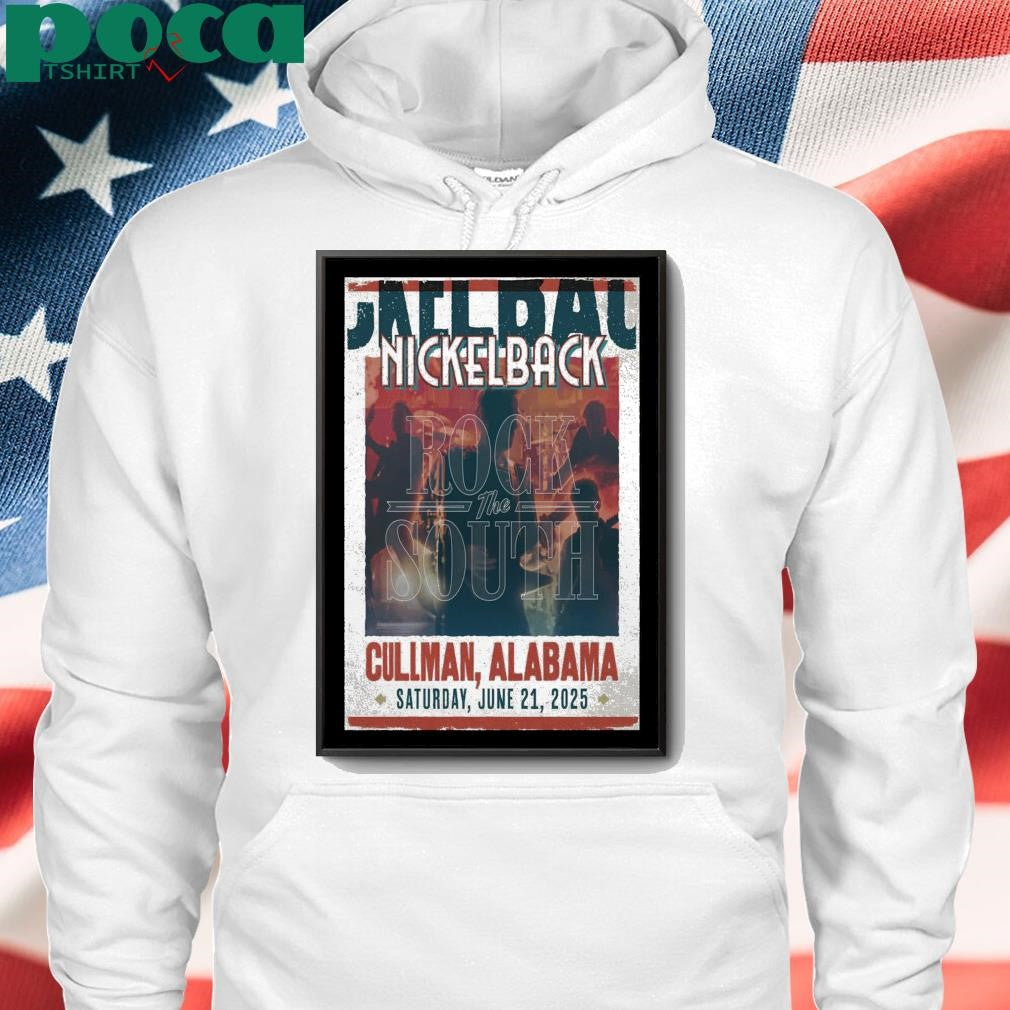 Poster Nickelback Show June 21 2025 In Cullman AL shirt