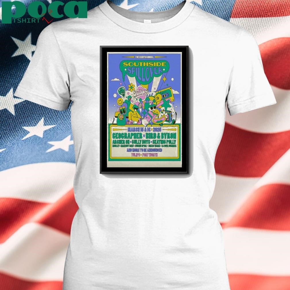Poster Tour 2025 Southside Spillover Tulips Fort Worth TX shirt