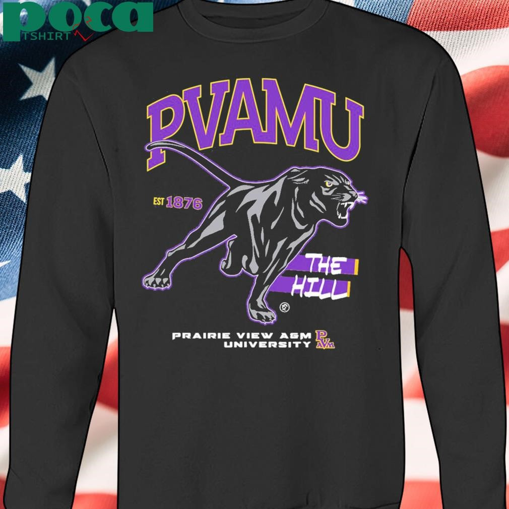 Prairie View A&M University HBCU he Hill PVAMU shirt