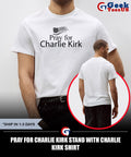Pray For Charlie Kirk Stand With Charlie Kirk shirt