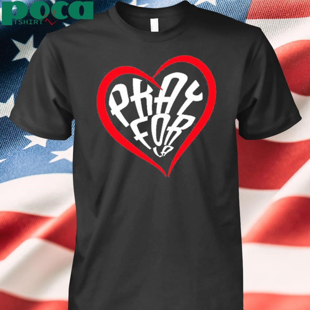 Pray for LA Heart Design T-Shirt