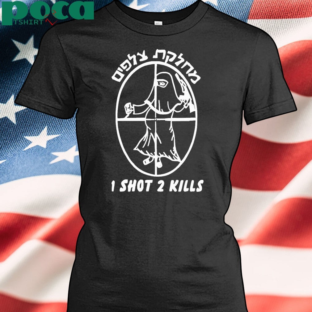 Pregnant Woman In Cross-Hairs 1 Shot 2 Kills Shirt
