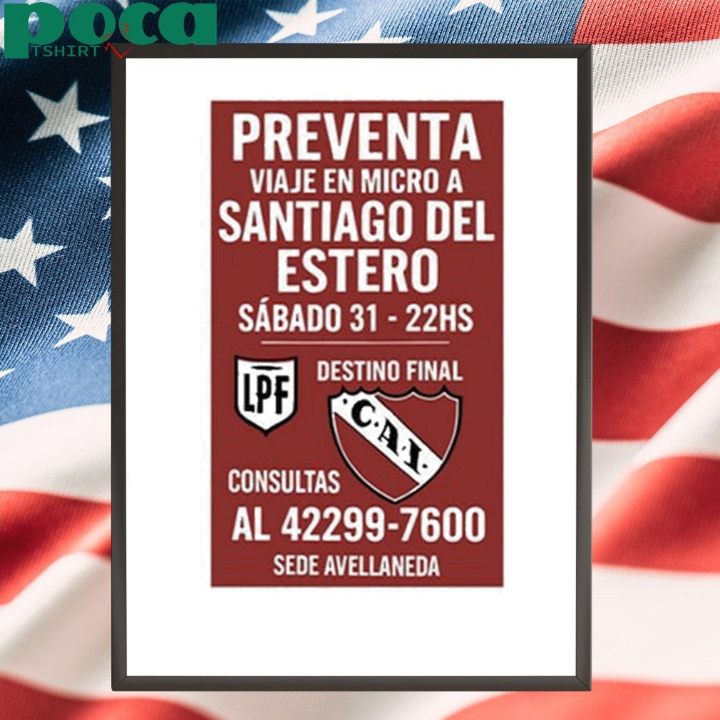 Preventa Viaje En Micro A Santiago Del Estero Sabado 31-22Hs Shirt