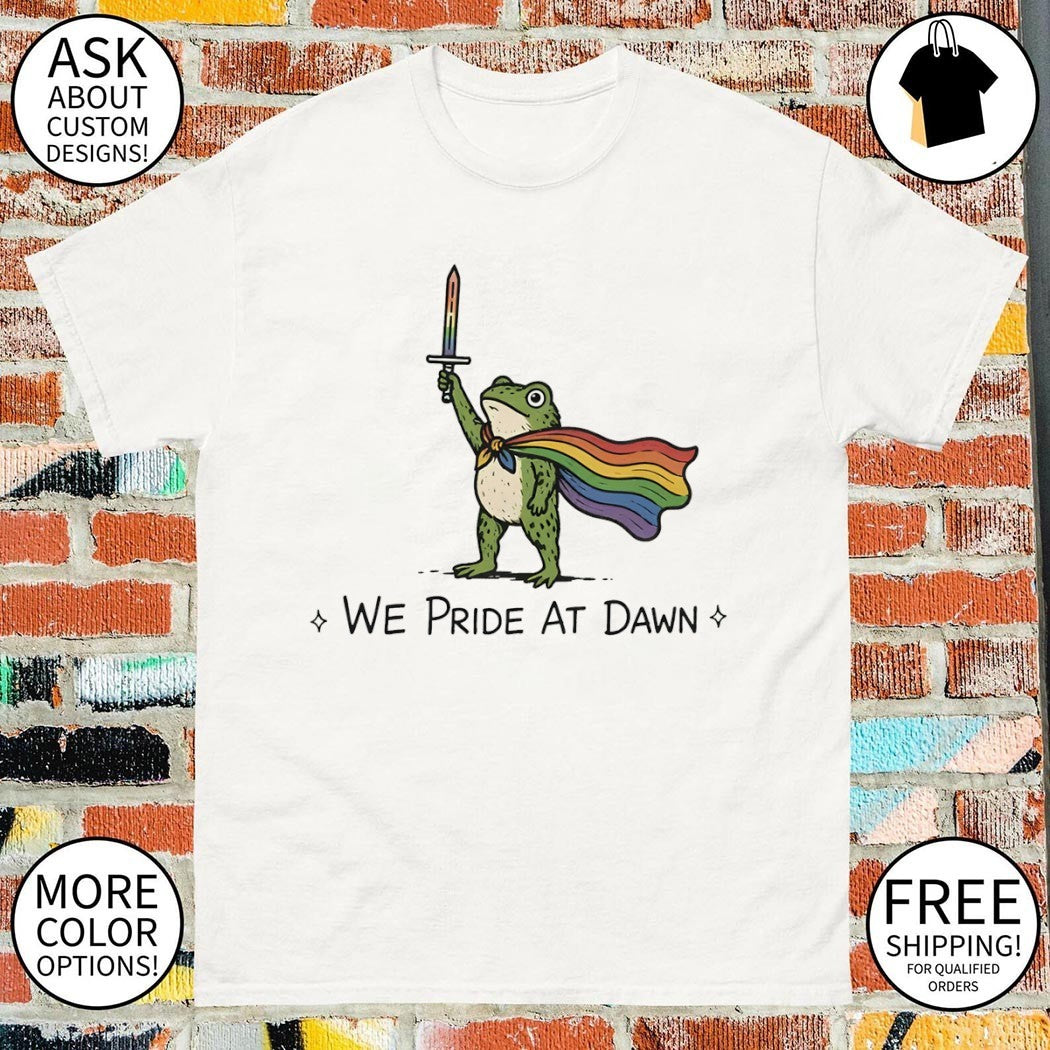 Pride we ride at dawn frog shirt