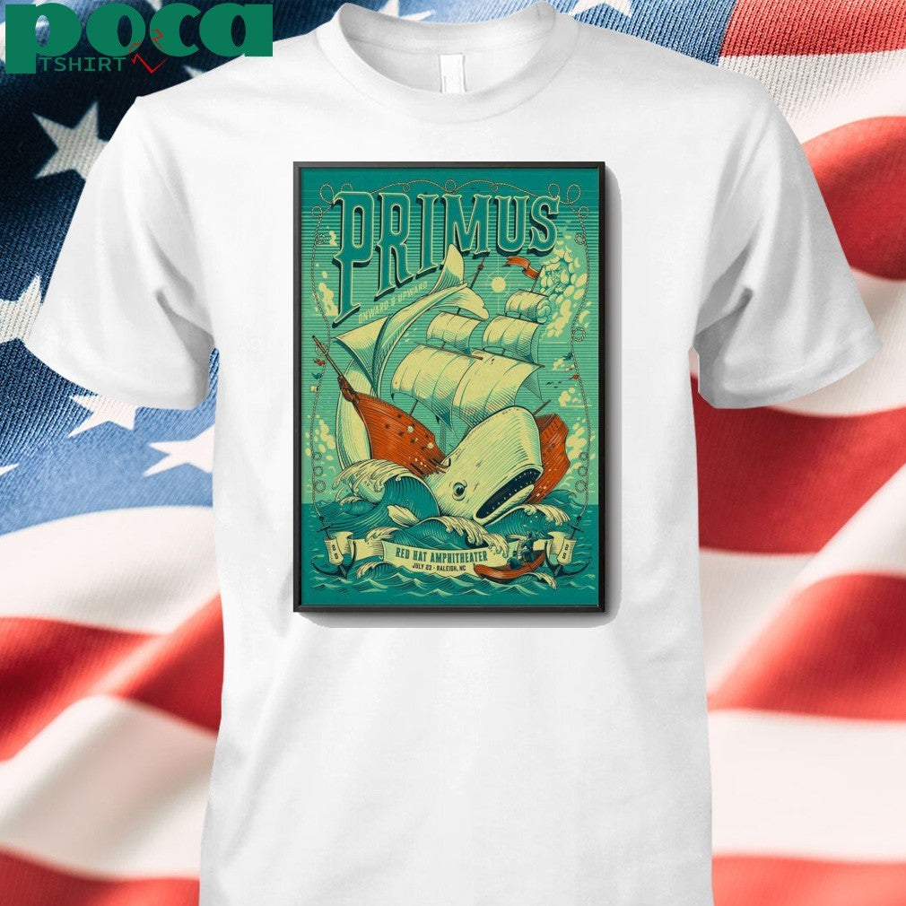 Primus 7-23-2025 In Raleigh NC Poster shirt