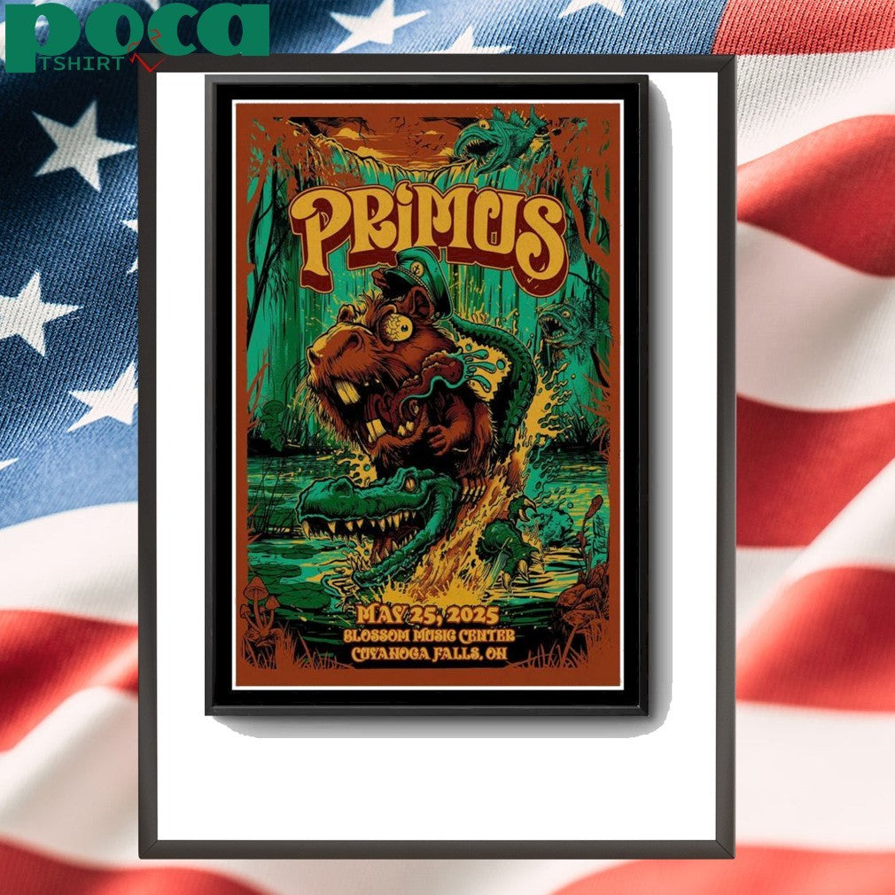 Primus At Blossom Music Center In Cuyahoga Falls, OH On May 25 2025 Poster shirt