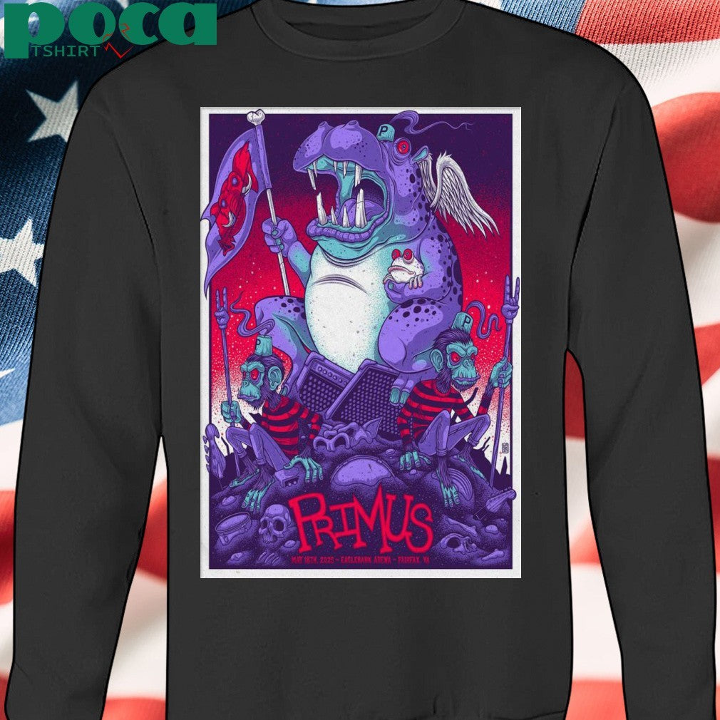 Primus EagleBank Arena In Fairfax VA May 18 2025 Poster shirt