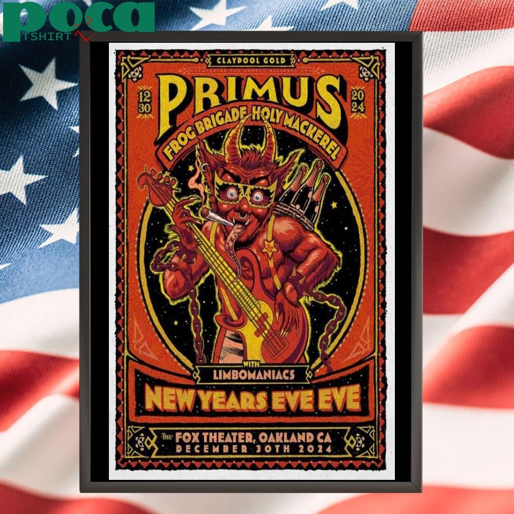 Primus Oakland CA December 30 2024 Poster shirt