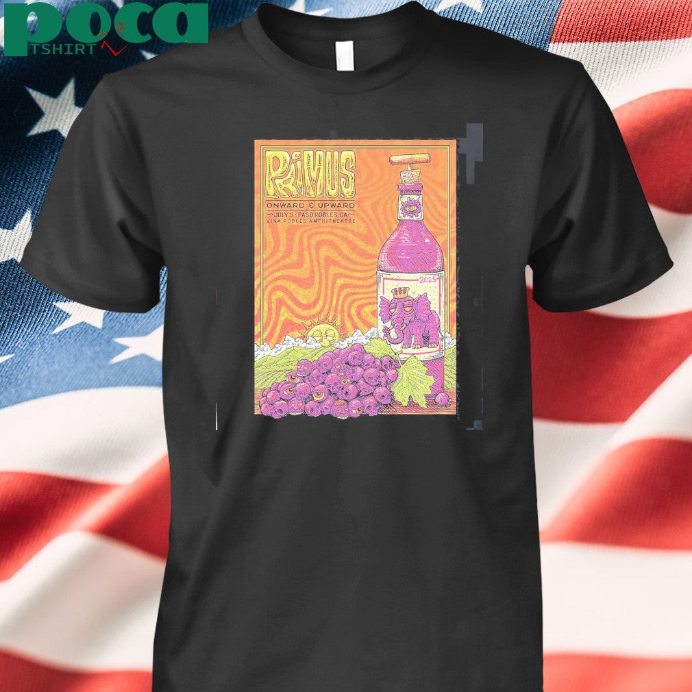 Primus Onward And Upward Paso Robles California 2025 Gig Poster At Vina Robles Amphitheatre On July 5 2025 Unisex T-Shirt