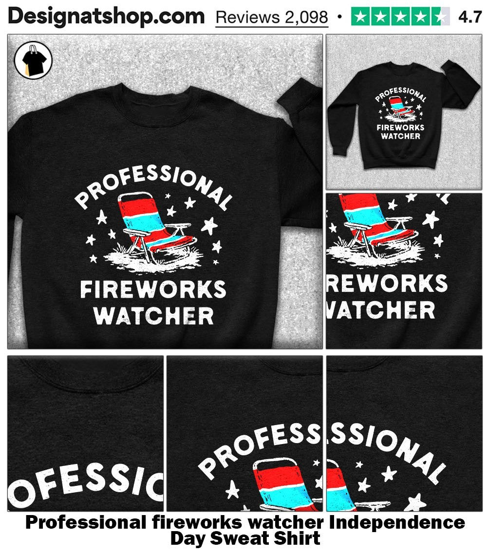 Professional fireworks watcher Independence Day shirt