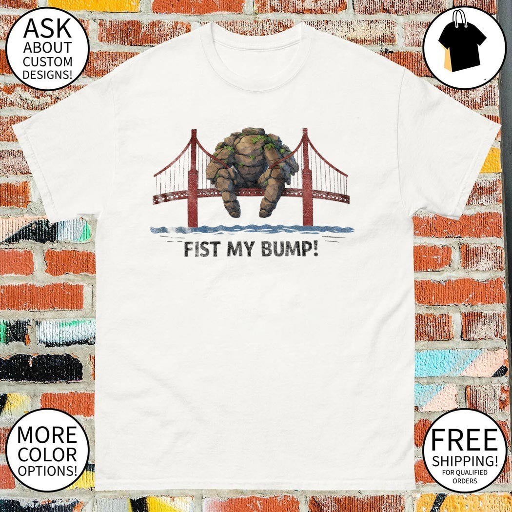 Project Hail Mary Rocky Alien Golden Gate Bridge Fist My Bump vintage shirt