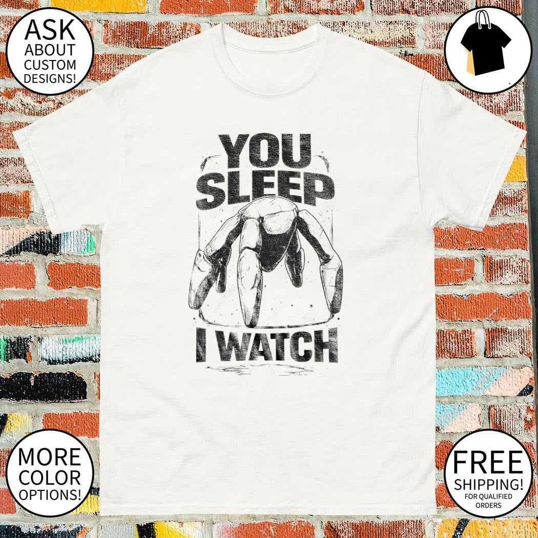 Project Hail Mary Rocky Alien you sleep I watch shirt