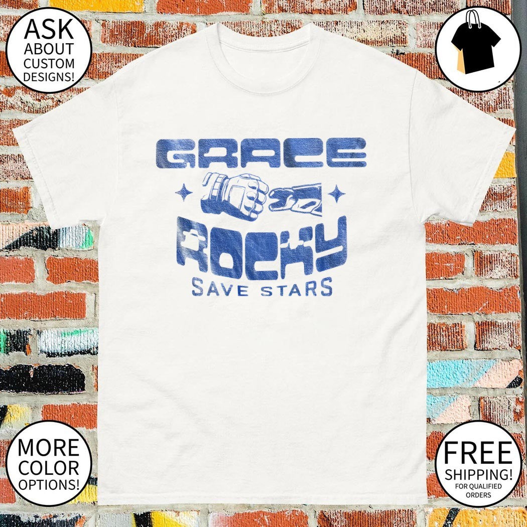 Project Hail Mary Science Fiction Fan Grace Rocky Save Stars shirt