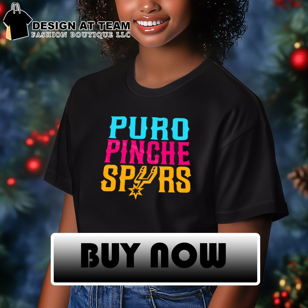 Puro Pinche Party San Antonio Spurs Basketball Area 210 Built Different Alamo City shirt