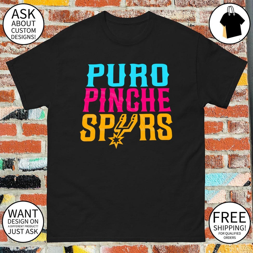 Puro Pinche Party San Antonio Spurs Basketball Area 210 Built Different Alamo City shirt