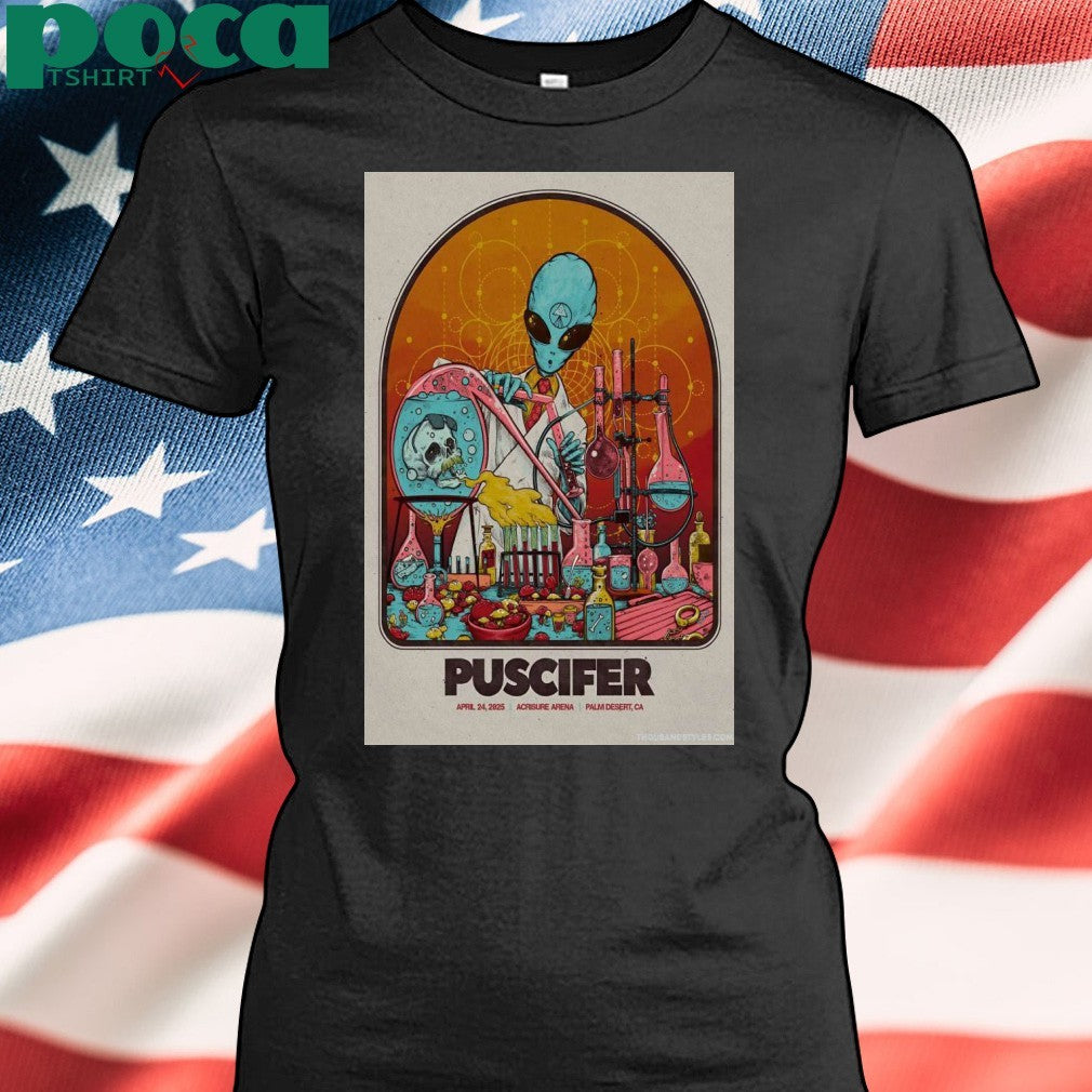 Puscifer On April 24, 2025 In Thousand Palms, CA Tour Poster shirt