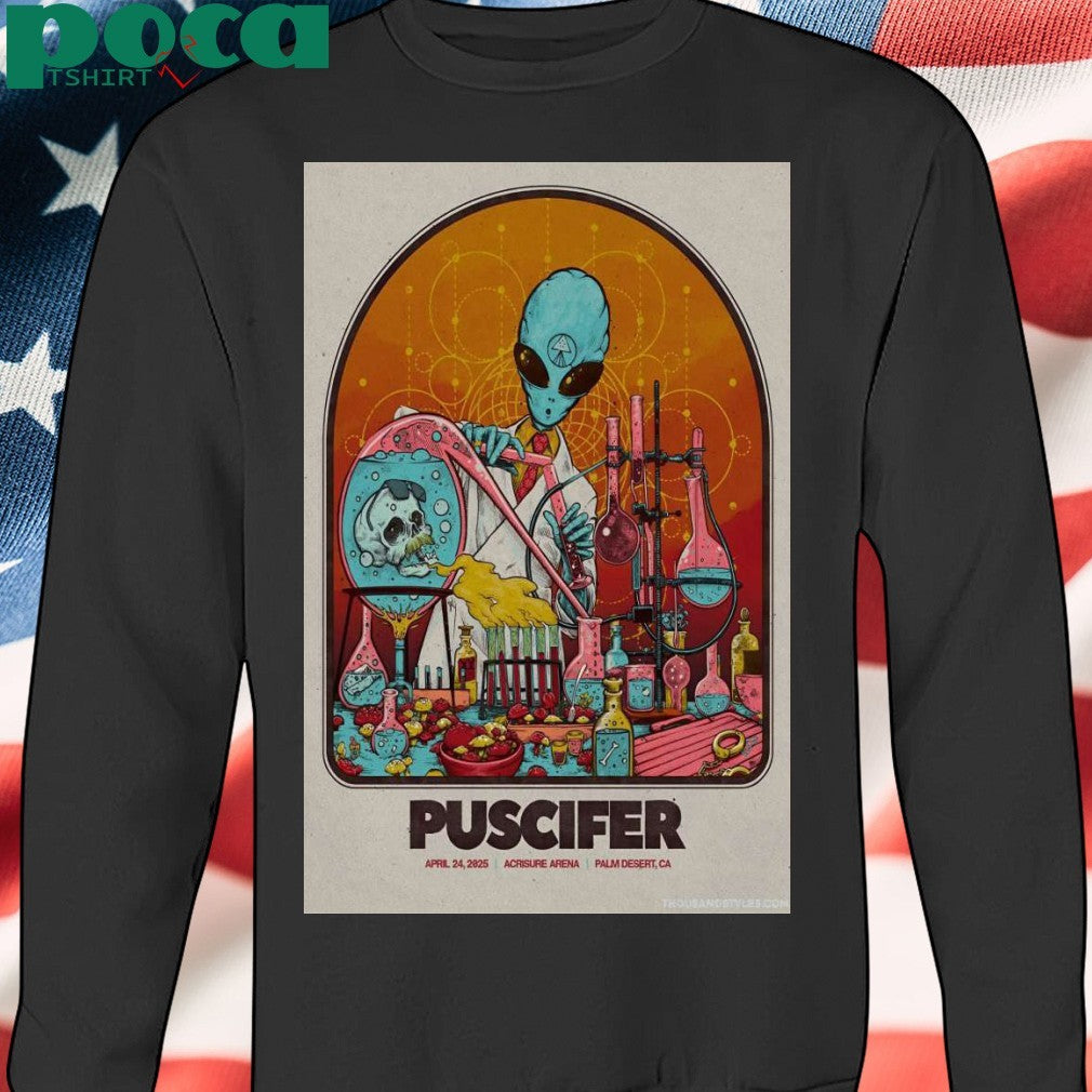 Puscifer On April 24, 2025 In Thousand Palms, CA Tour Poster shirt