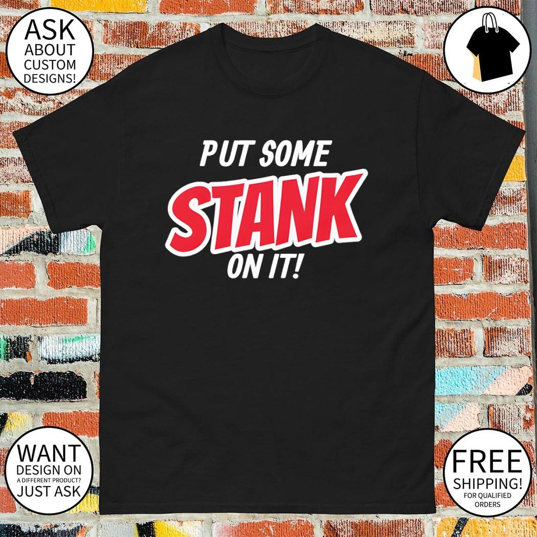 Put Some Stank On It Carolina Hurricanes Hockey shirt