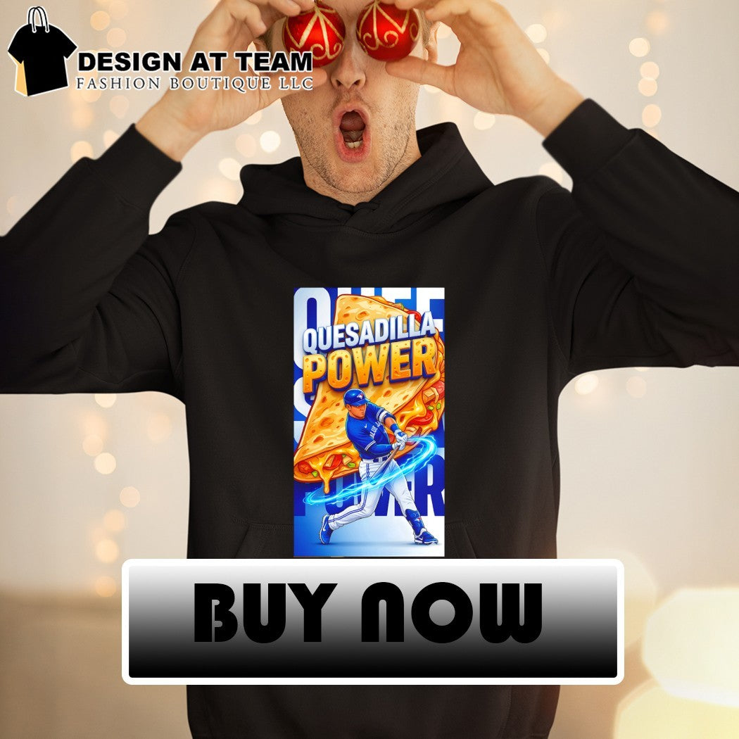 Quesadilla Power Kazuma Okamoto Toronto Blue Jays Baseball MLB 2026 shirt
