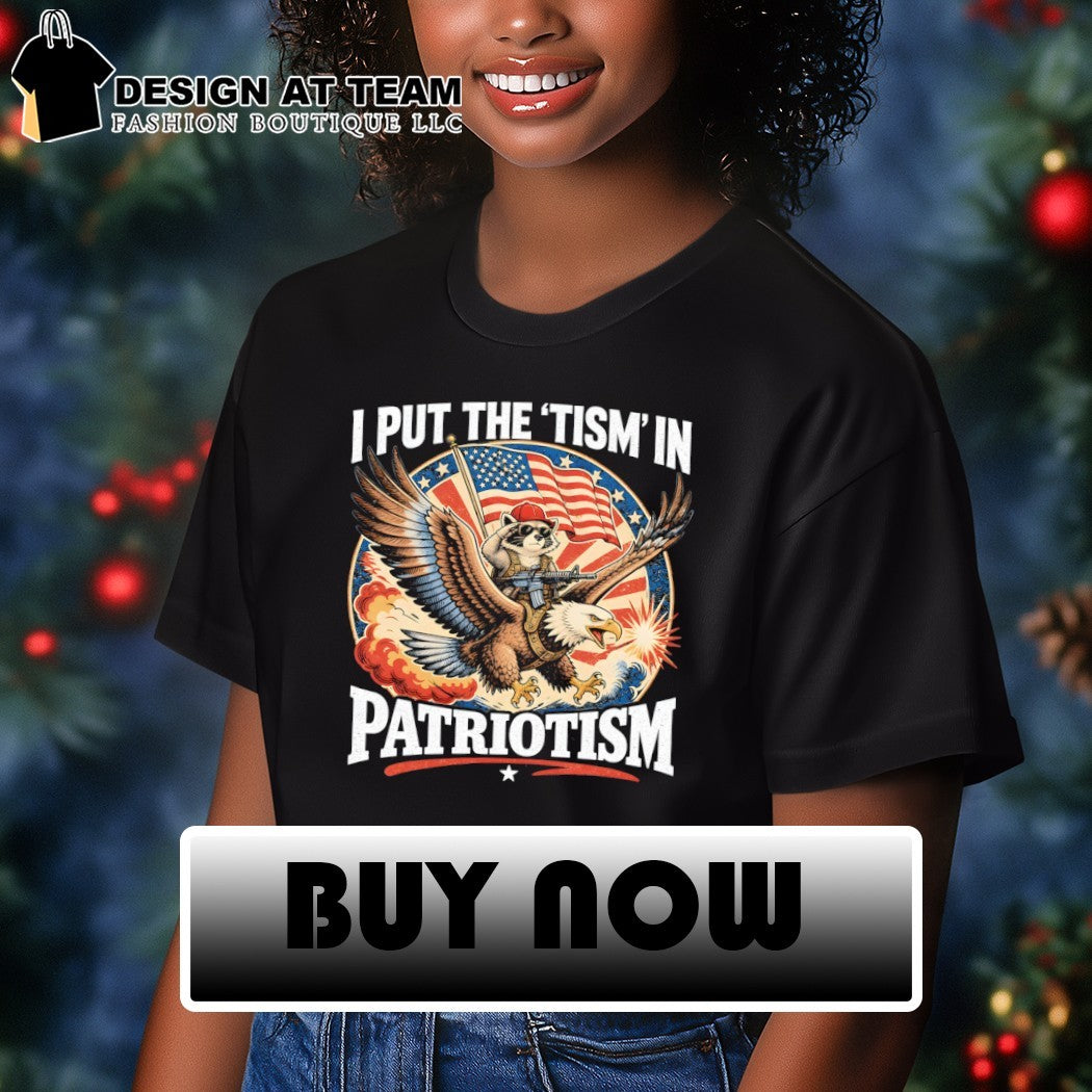 Raccoon riding bald eagle weapon apparel I put the ’tism in patriotism 4th of July shirt