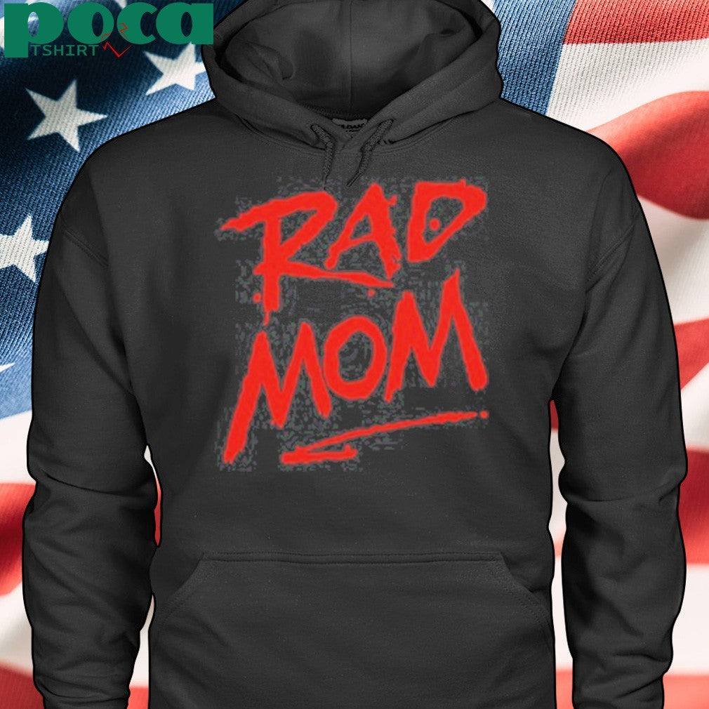 Rad mom shirt