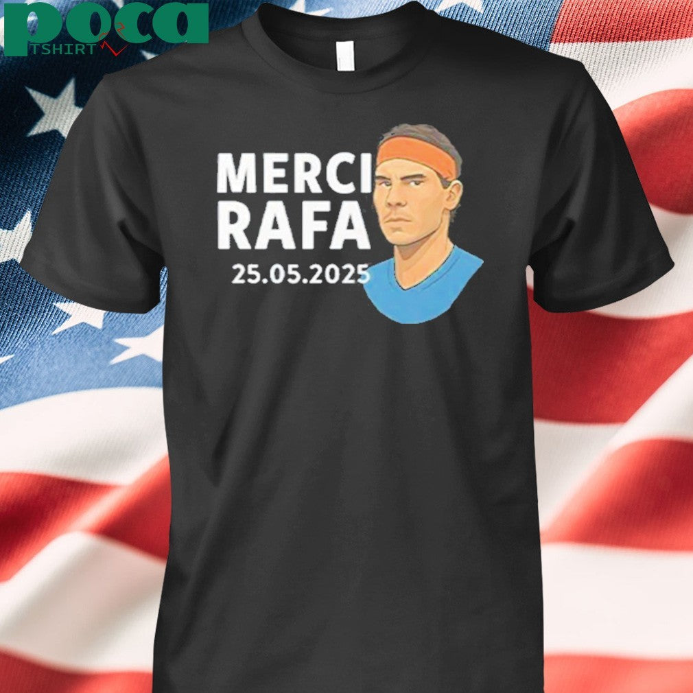 Rafael Nadal Merci Rafa Shirt