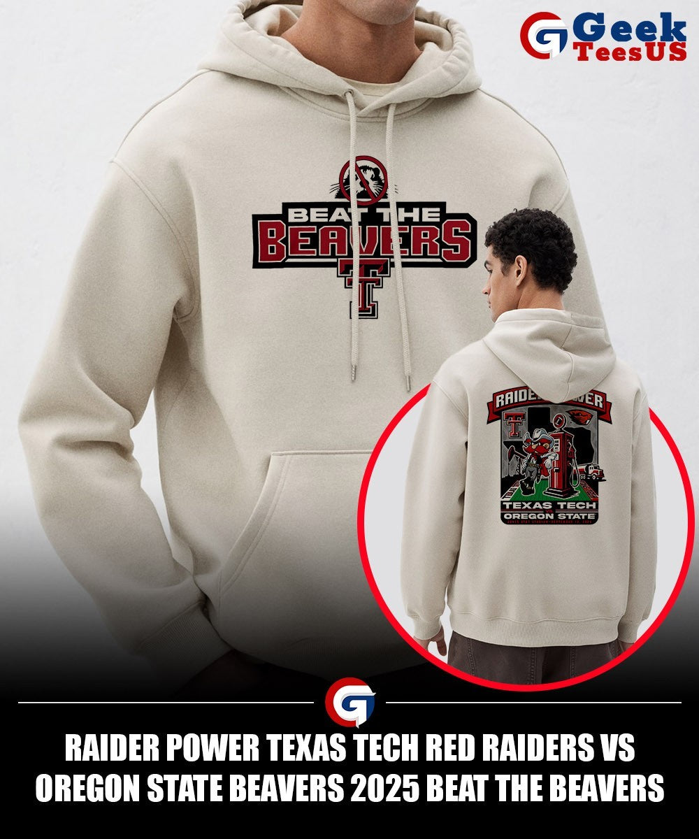 Raider Power Texas Tech Red Raiders vs Oregon State Beavers 2025 beat The Beavers Gameday shirt