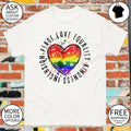 Rainbow Heart Peace Love Equality Kindness Inclusion LGBTQ Pride Month shirt