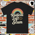 Rainbow radical left scum LGBT Pride Month 2026 shirt
