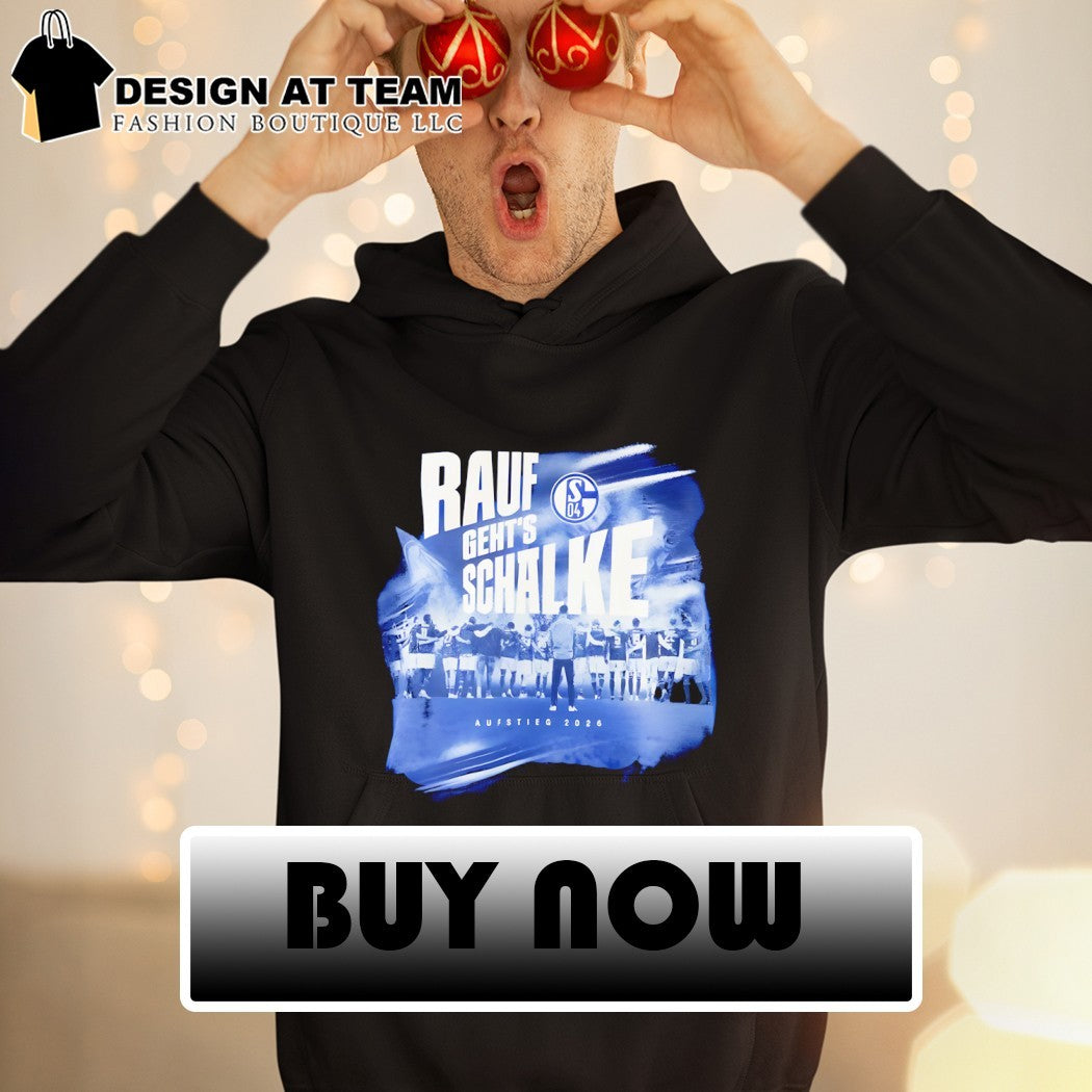 Rauf Geht’s Schalke Aufstieg 2026 shirt
