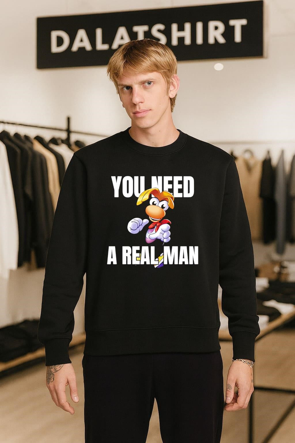Rayman You Need A Real Man Meme shirt