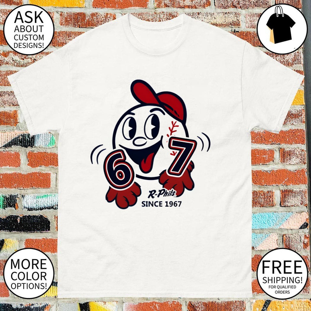 Reading Fightin Phils R-Phils 6-7 Philadelphia Phillies Baseball MLB since 1967 shirt