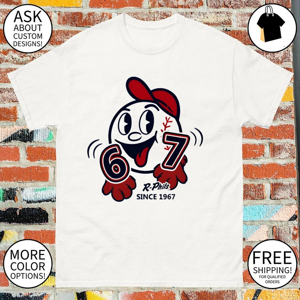 Reading Fightin Phils R-Phils 6-7 Philadelphia Phillies Baseball MLB since 1967 shirt
