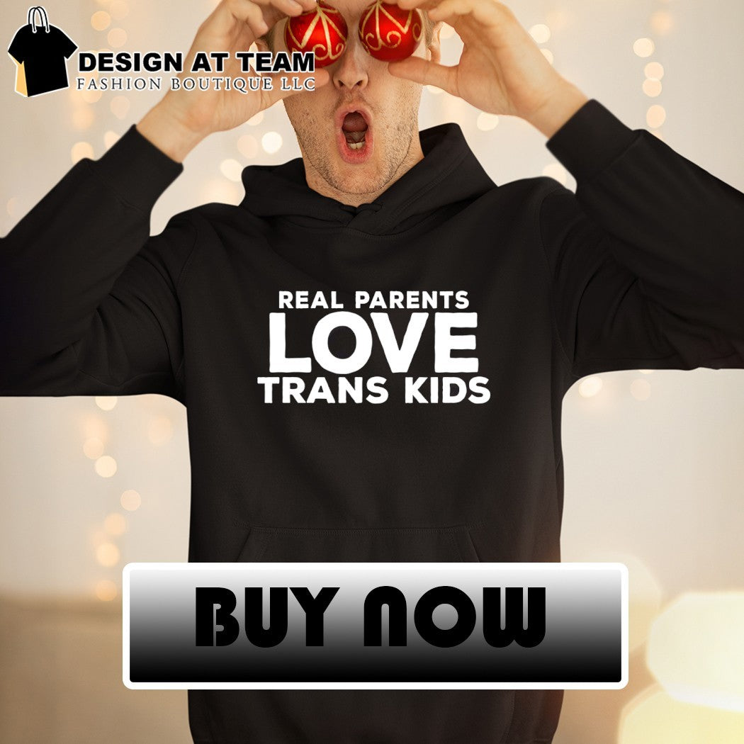 Real Dads Love Trans Kids shirt