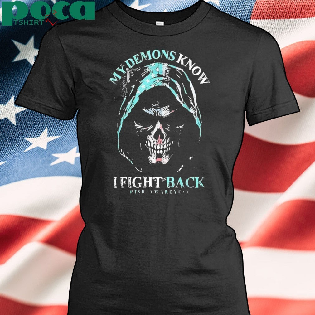 Reaper PTSD My Demons Know I Fight Mental Health Awareness shirt
