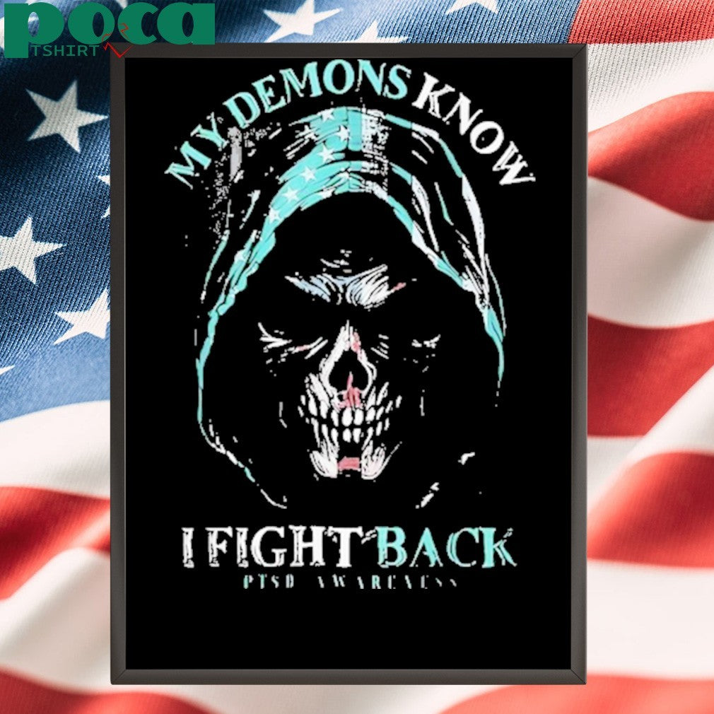Reaper PTSD My Demons Know I Fight Mental Health Awareness shirt