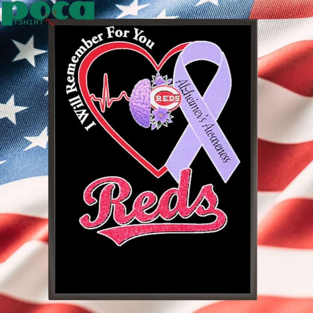 Reds I Will Remember For You Alzheimer’s Awareness Shirt