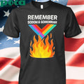 Remember Sodom And Gomorrah Fire Shirt