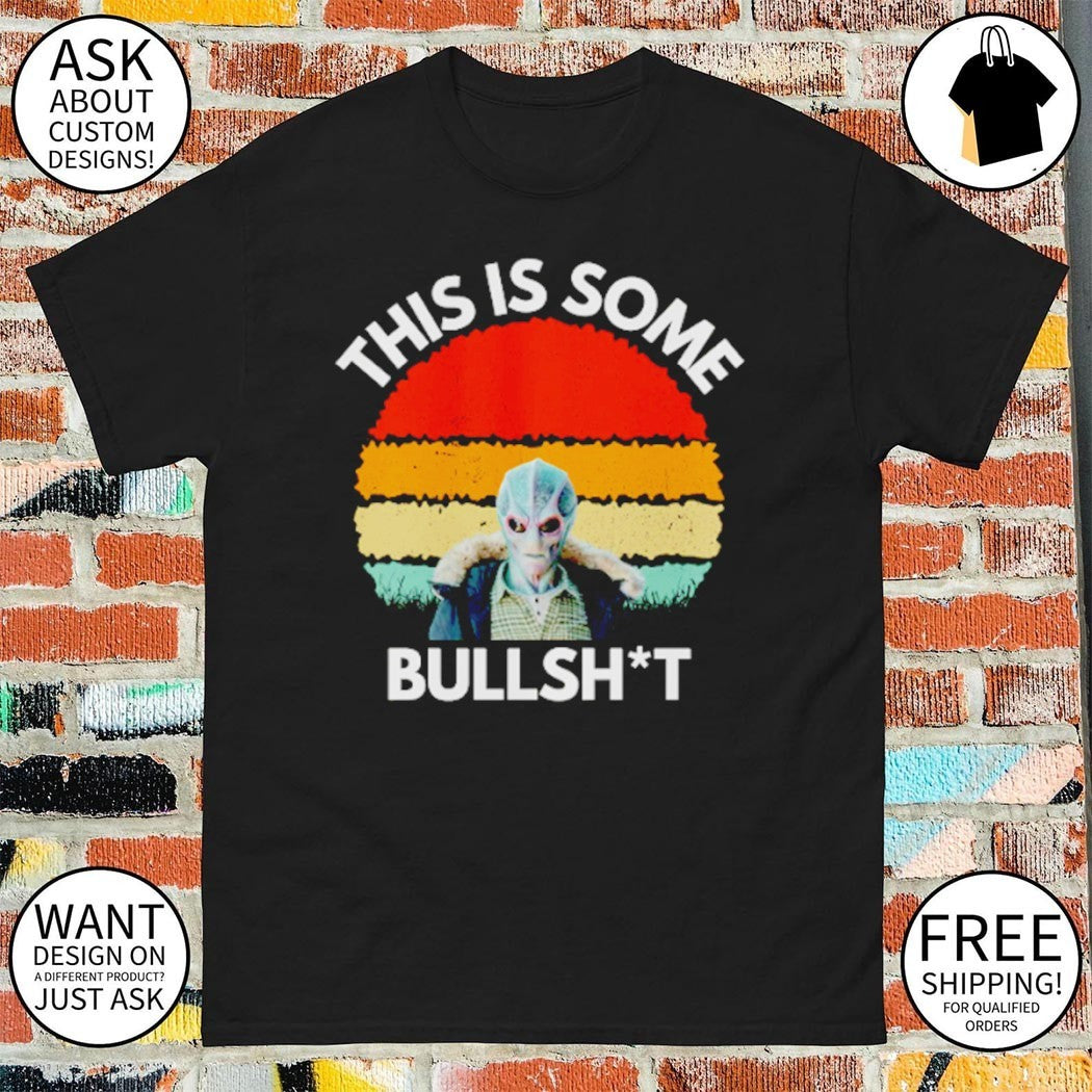 Resident Alien Alan Tudyk This Is Bullshit Vintage Design shirt