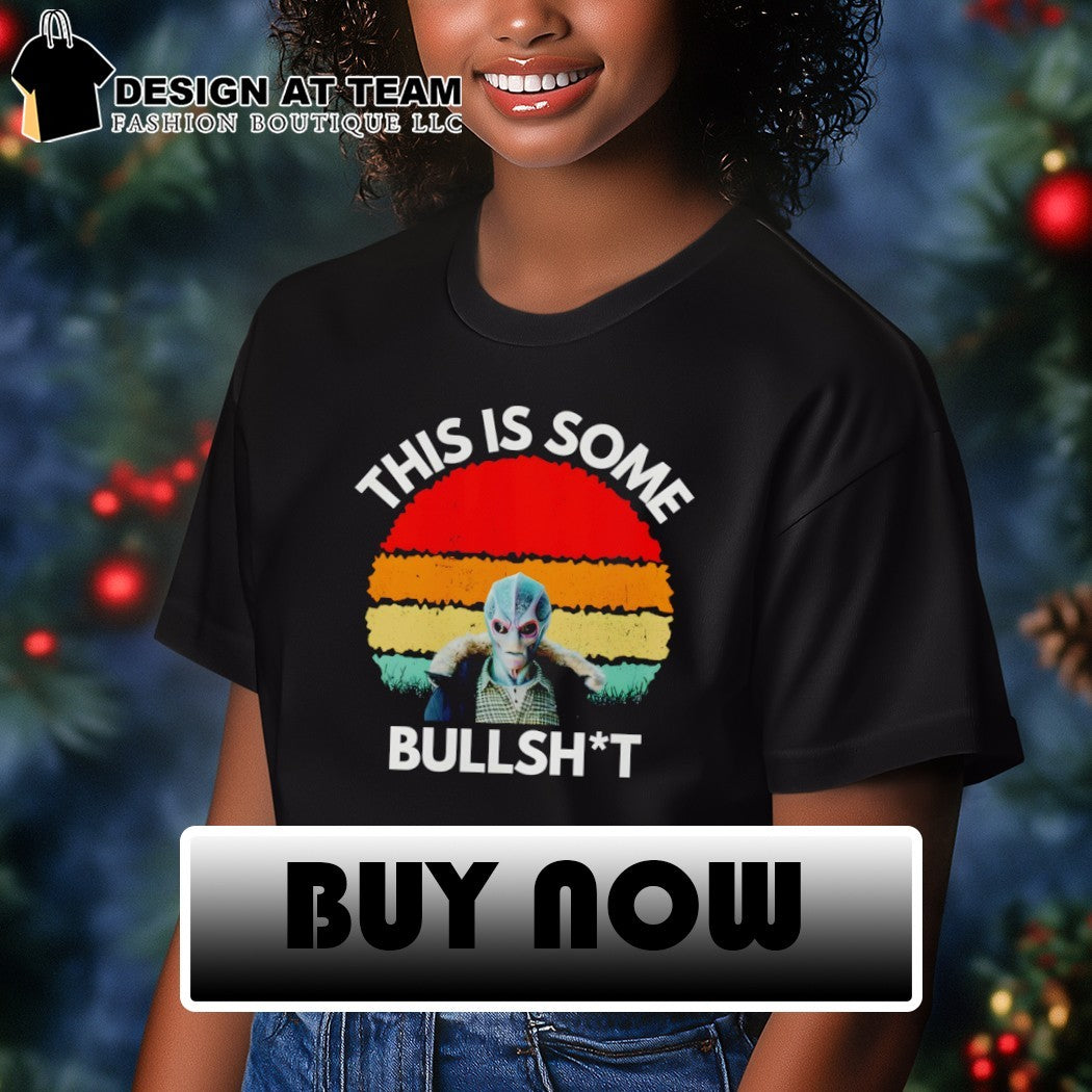 Resident Alien Harry Vanderspeigle This is Some Bullshit shirt