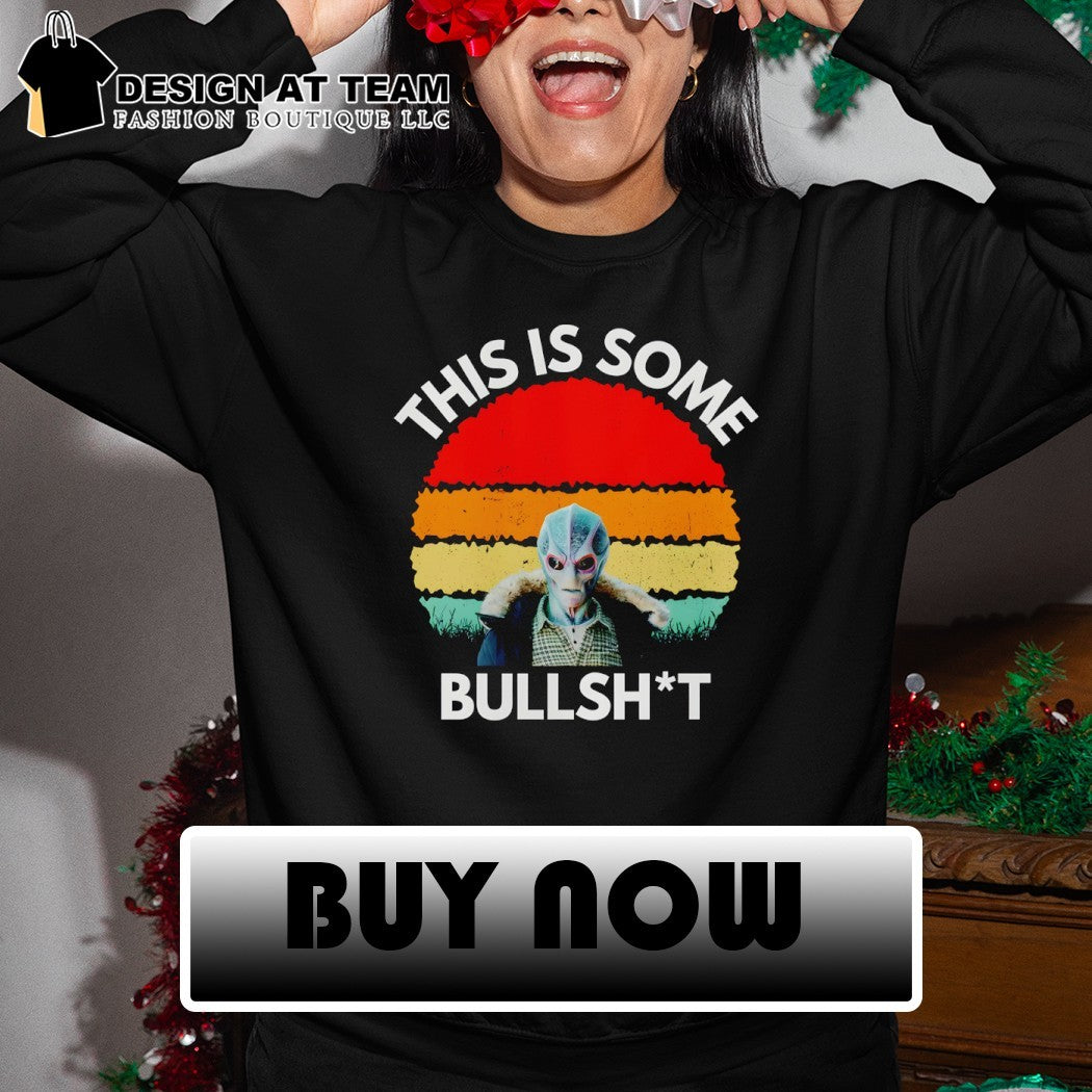 Resident Alien Harry Vanderspeigle This is Some Bullshit shirt