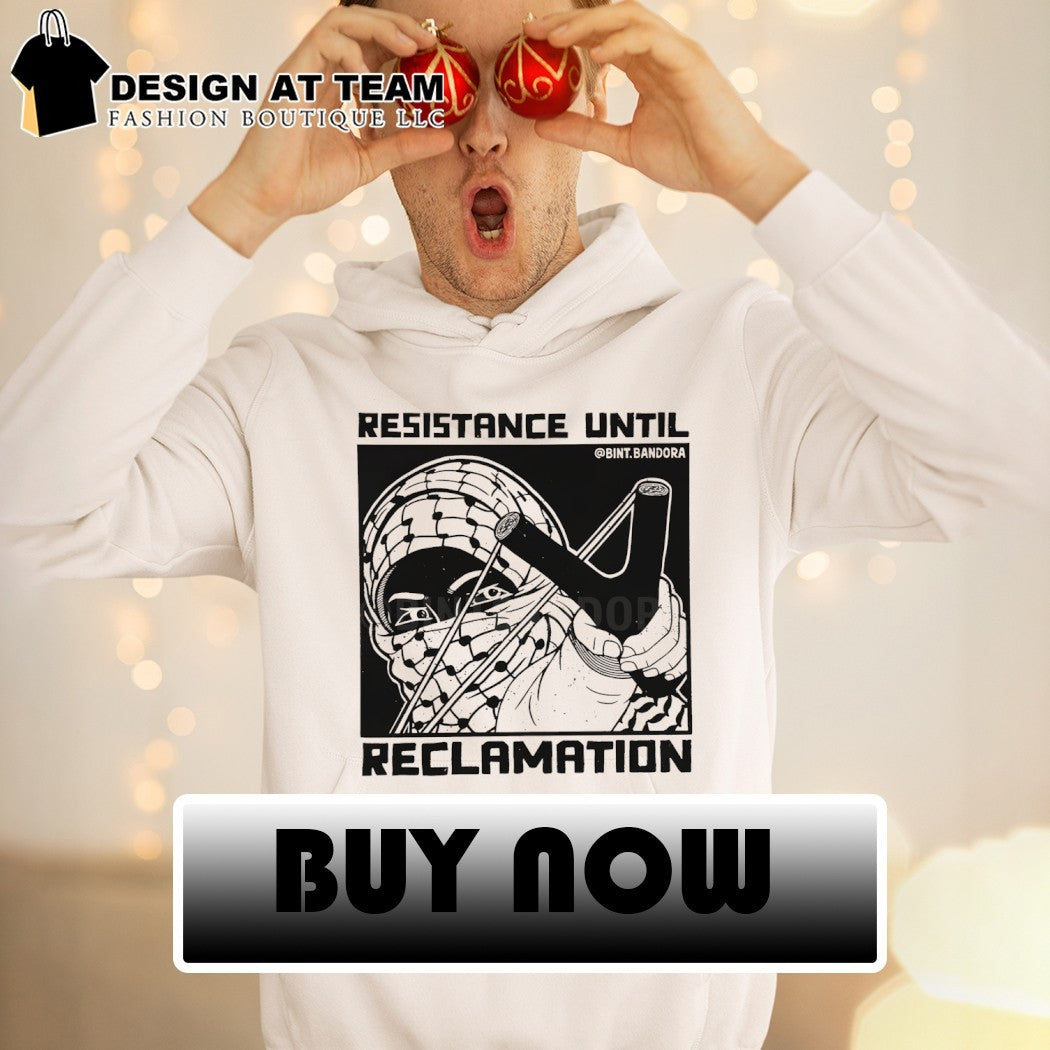 Resistance Until Reclamation Keffiyeh Palestine shirt