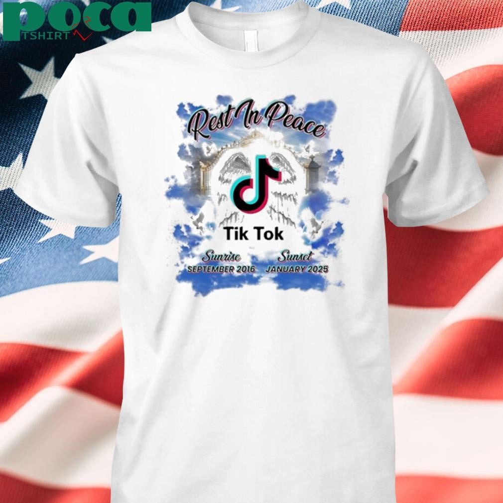 Rest In Peace Rip Tik Tok Shirt