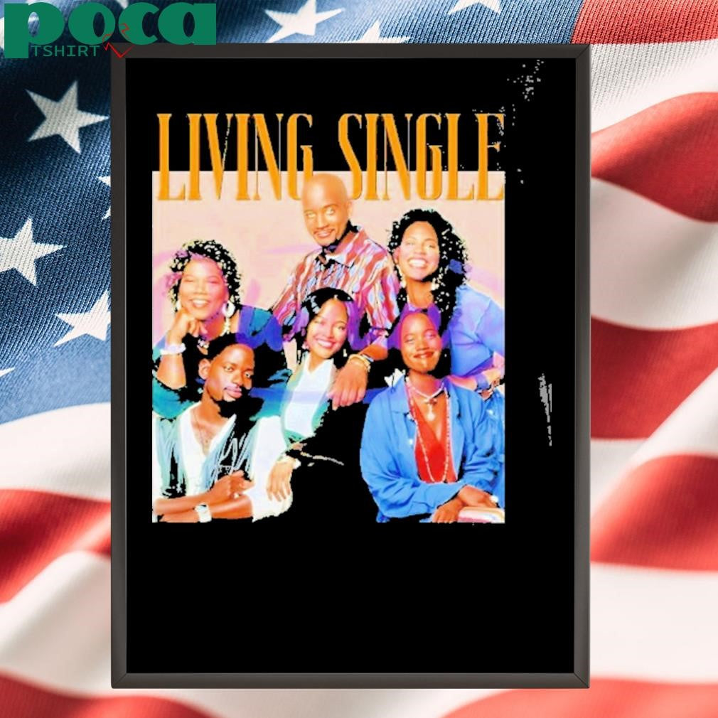 Retro 90s Living Single Television Sitcom Cast Poster T Shirt