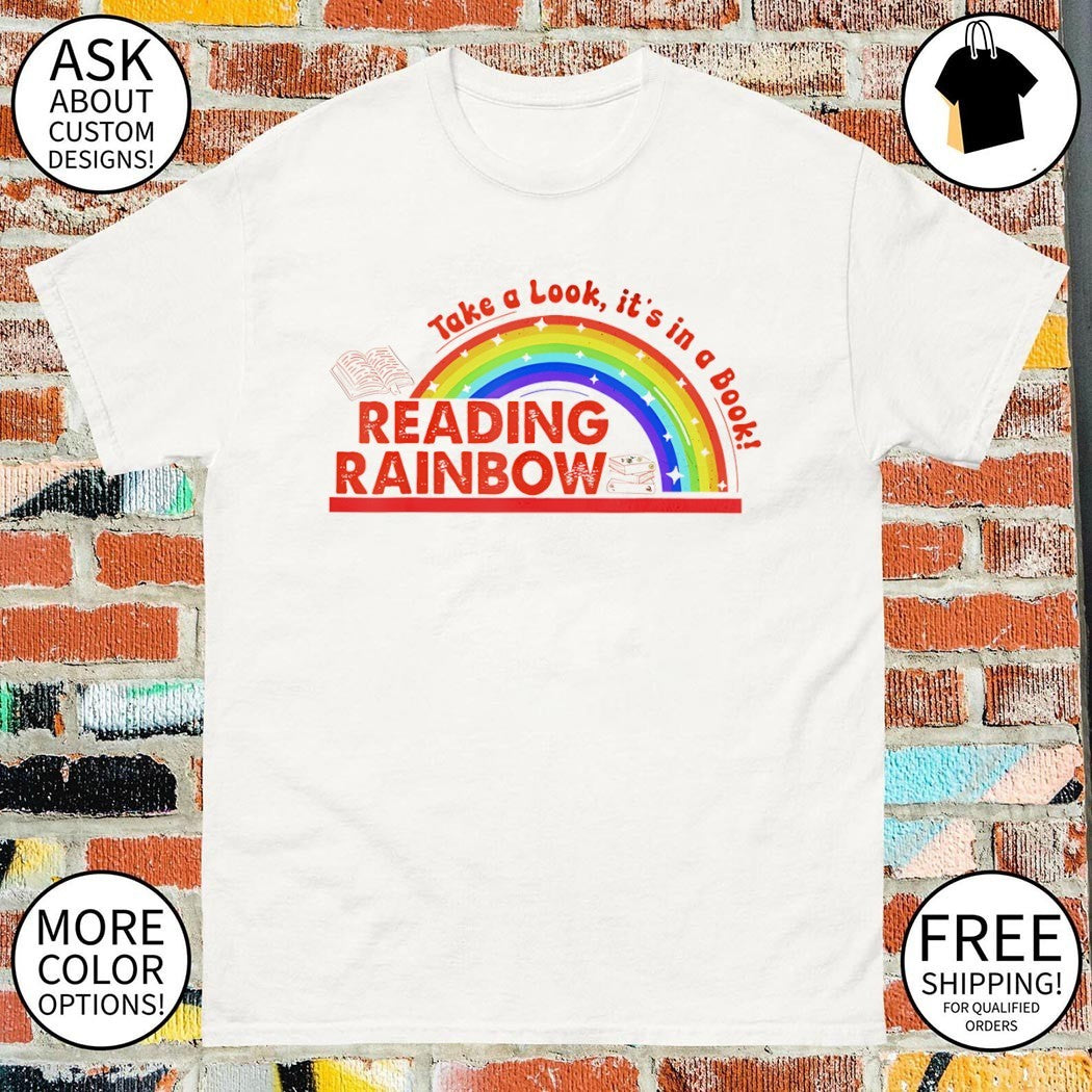 Retro rainbow take a look it’s in a book reading bookworm shirt