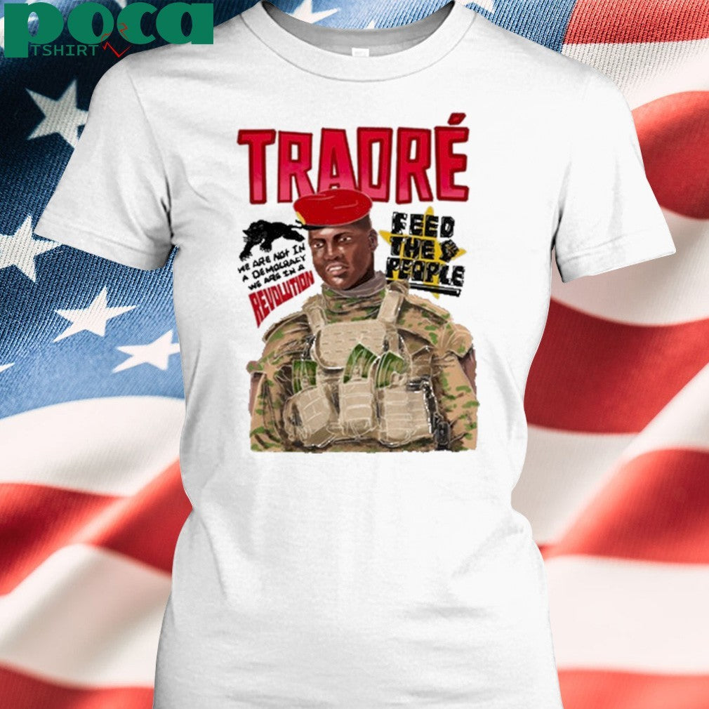 Revolution Ibrahim Traoré Feed The People Shirt