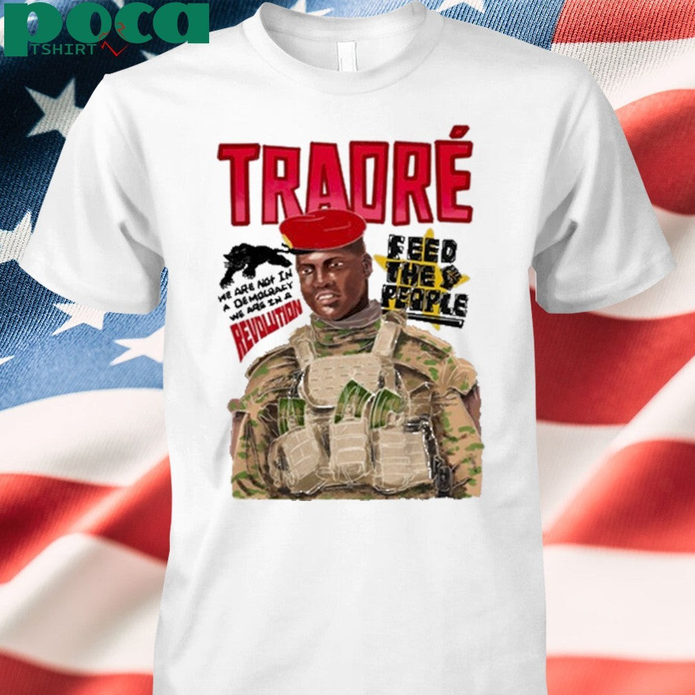 Revolution Ibrahim Traoré Feed The People Shirt