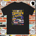 Ride the Truck’n Dente Nascar Truck Series Texas Motor Speedway May 1 2026 shirt