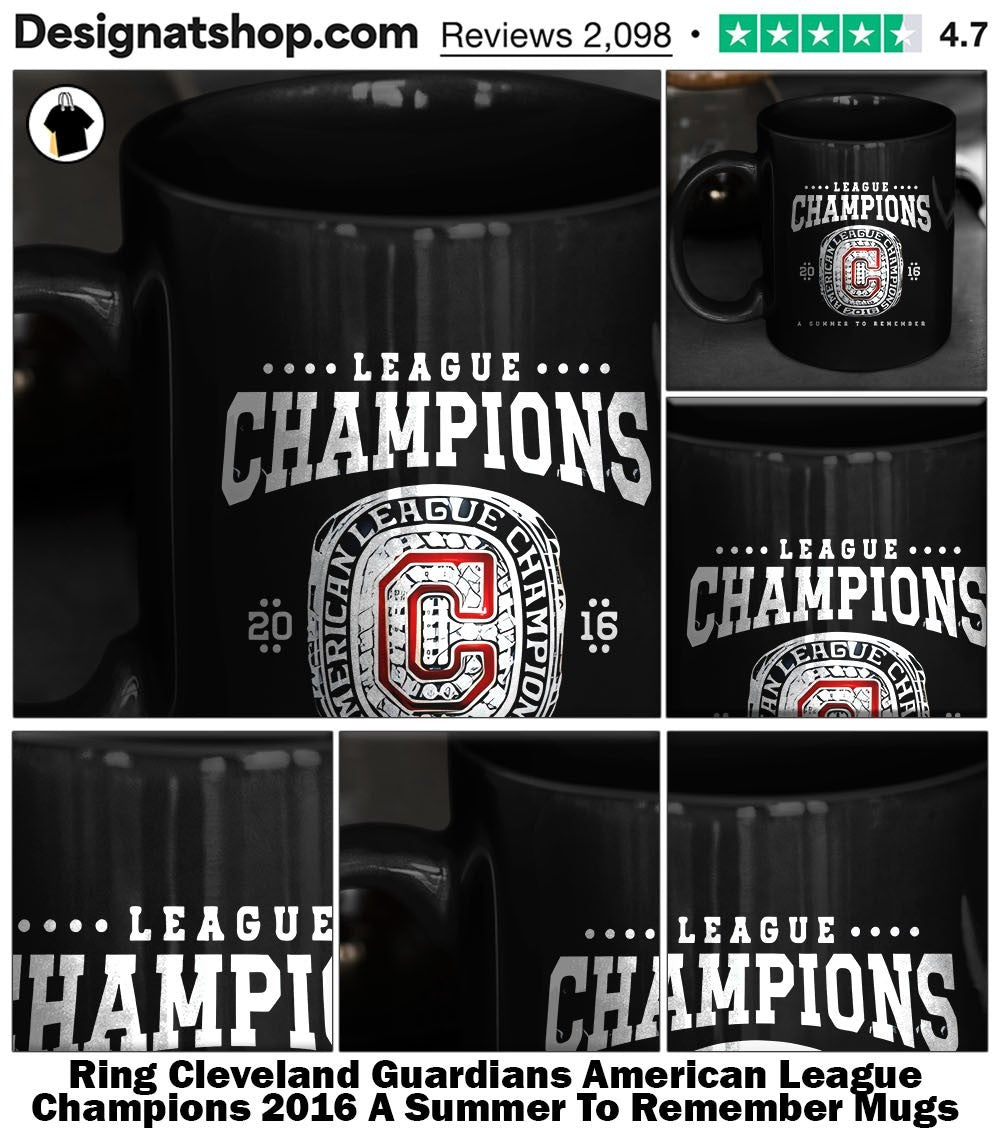 Ring Cleveland Guardians American League Champions 2016 A Summer To Remember shirt