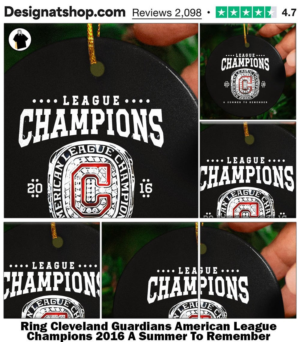 Ring Cleveland Guardians American League Champions 2016 A Summer To Remember shirt